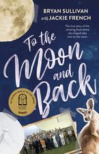 To the Moon and Back eBook  by Jackie French