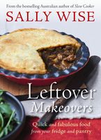 Leftover Makeovers eBook  by Sally Wise