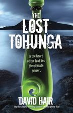 The Lost Tohunga eBook  by David Hair
