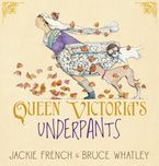Queen Victoria's Underpants eBook  by Jackie French