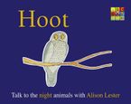 Hoot (Talk to the Animals) board book eBook  by Alison Lester
