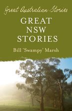 Great NSW Stories eBook  by Bill Marsh