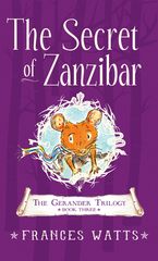 The Secret of Zanzibar eBook  by Frances Watts