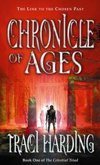 Chronicle of Ages eBook  by Traci Harding