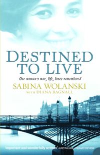 destined-to-live-one-womans-war-life-loves-remembered