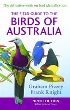 The Field Guide to the Birds of Australia 9th Edition Paperback  by F Knight