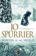Winter Be My Shield Paperback  by Jo Spurrier