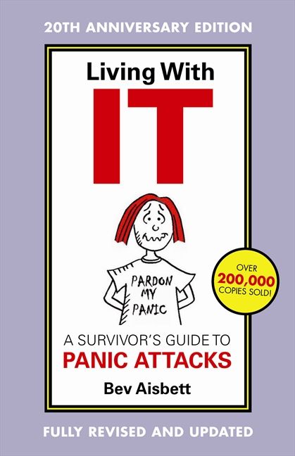 Living With It: A Survivor's Guide To Panic Attacks Revised Edition , Self-Improvement & Colouring, Paperback, Bev Aisbett