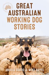 great-australian-working-dog-stories