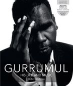 Gurrumul Hardcover  by Robert Hillman