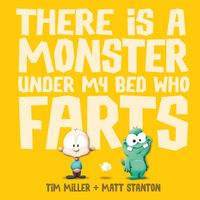 there-is-a-monster-under-my-bed-who-farts-fart-monster-and-friends