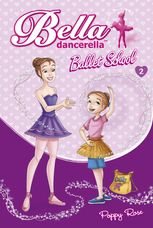 Bella Dancerella: Ballet School