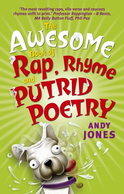 The Awesome Book Of Rap Rhyme And Putrid Poetry Andy - 