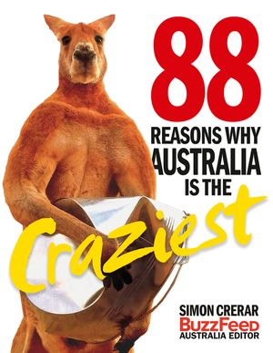 88-reasons-why-australia-is-the-craziest