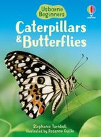 Caterpillars And Butterflies (Beginners) Hardcover  by Stephanie Turnbull