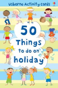 50-things-to-do-on-holiday-usborne-activity-cards