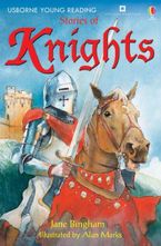Stories Of Knights Hardcover  by Jane Bingham