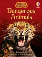 Dangerous Animals (Beginners) Hardcover  by Rebecca Gilpin