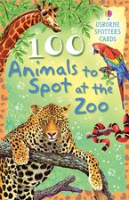 100 Animals To Spot At The Zoo (Spotter's Cards) Paperback  by Philip Clarke