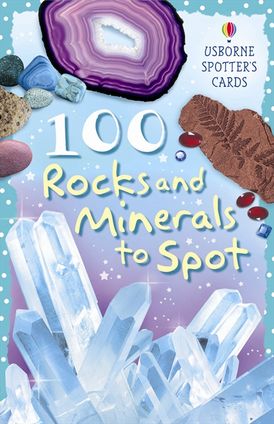 100 Rocks And Minerals To Spot (Spotter's Cards)