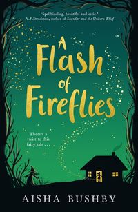a-flash-of-fireflies