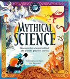 Mythical Science Hardcover  by Rebecca Lewis-Oakes