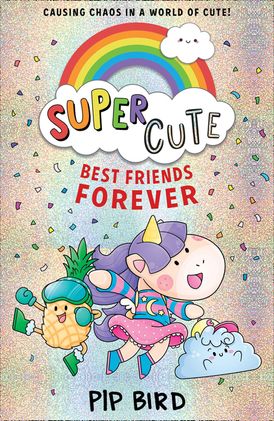Best Friends Forever (SUPER CUTE, Book 1)