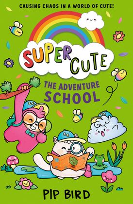 The Adventure School (Super Cute, Book 4)