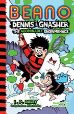 Beano Dennis & Gnasher: The Abominable Snowmenace (Beano Fiction) Paperback  by Beano Studios