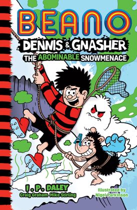 Beano Dennis & Gnasher: The Abominable Snowmenace (Beano Fiction)