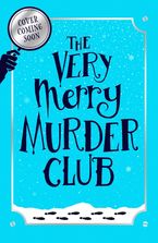 The Very Merry Murder Club Hardcover  by Abiola Bello
