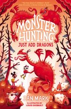 Just Add Dragons (Monster Hunting, Book 3)