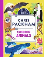 Superhero Animals (Little Experts)
