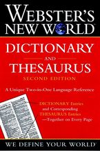 Webster's New World Dictionary And Thesaurus, 2nd Edition (paper Edition) Paperback  by The Editors of the Webster's New Wo