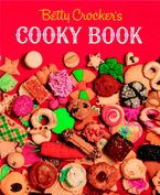 Betty Crocker's Cooky Book (facsimile Edition) Hardcover  by Betty Crocker