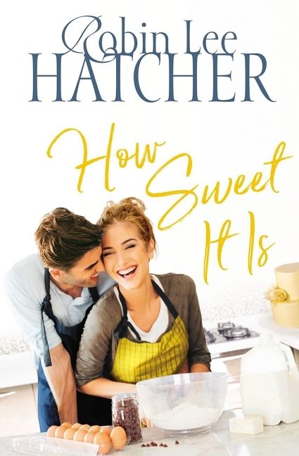 How Sweet It Is, Romance, Paperback, Robin Lee Hatcher