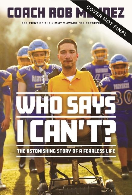 Who Says I Can't, Memoirs, Hardback, Rob Mendez