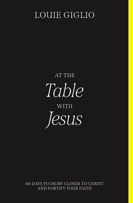 At the Table with Jesus, Religion, Paperback, Louie Giglio