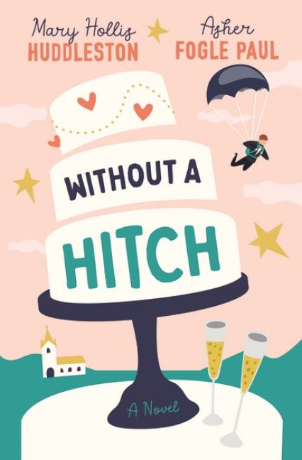 Without a Hitch, Fiction, Paperback, Mary Hollis Huddleston