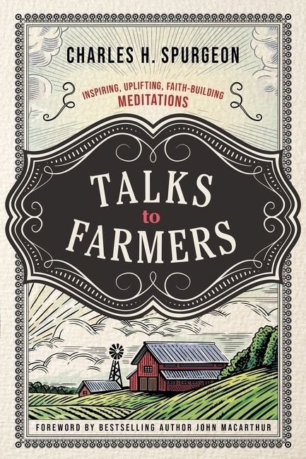 Talks to Farmers, Religion, Paperback, Charles Spurgeon