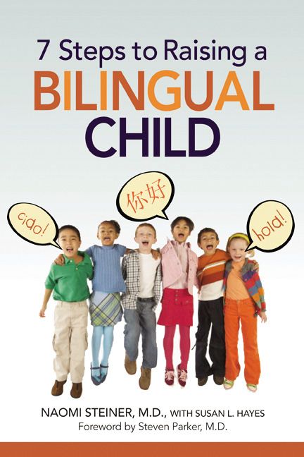 7 Steps to Raising a Bilingual Child, Non-Fiction, Paperback, Naomi Steiner