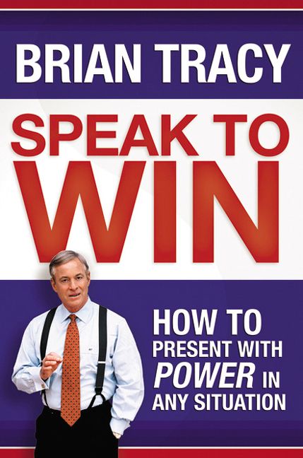 Speak to Win, Business & Economics, Hardback, Brian Tracy