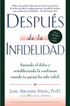 Después de la infidelidad eBook  by Janis A. Spring