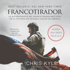 Francotirador (American Sniper - Spanish Edition) Downloadable audio file UBR by Chris Kyle