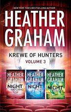Krewe Of Hunters Series Volume 3/The Night Is Watching/The Night Is Alive/The Night Is Forever eBook  by Heather Graham