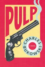 Pulp Paperback  by Charles Bukowski