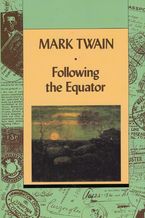 Following The Equator V1 Paperback  by Mark Twain
