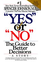 Yes or No Paperback  by Spencer Johnson M.D.