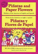 Piñatas and Paper Flowers Paperback  by Lila Perl Yerkow