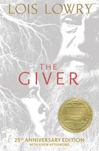 The Giver 25th Anniversary Edition Hardcover  by Lois Lowry
